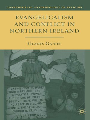 cover image of Evangelicalism and Conflict in Northern Ireland